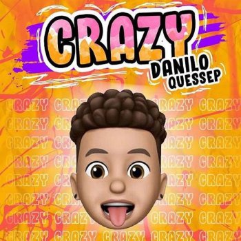 Danilo Quessep Crazy