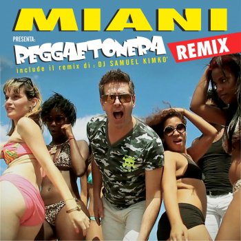 Miani Reggaetonera - DJ Samuel Kimkò Radio Edit