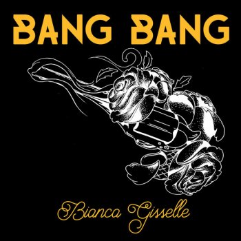 Bianca Gisselle Bang Bang