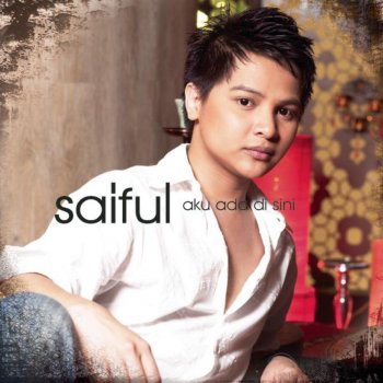 Saiful Ku Juga Mencintaimu (Version 2008)