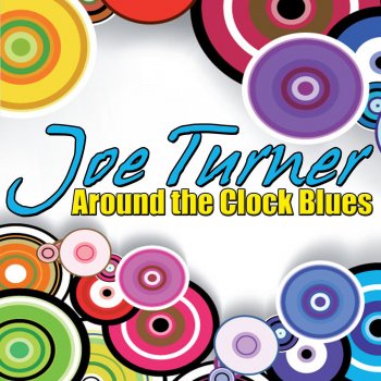 Joe Turner Little Bitty Gals Blues