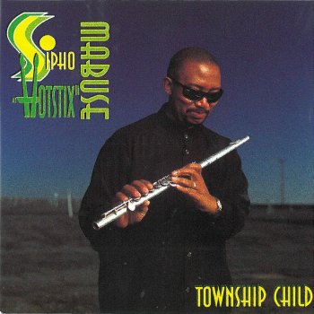 Sipho 'Hotstix' Mabuse Township Child (Rap Mix)