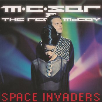 Real McCoy feat. Mc Sar Space Invaders (The Last Crusade)