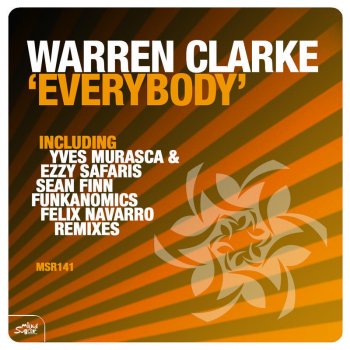 Warren Clarke Everybody (Felix Navarro Remix)