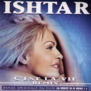 Ishtar, Bouga & Dida C'est la vie - Club Mix Edit