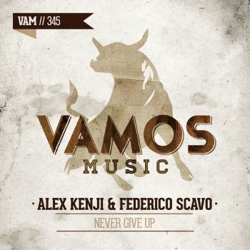 Alex Kenji, Federico Scavo Never Give Up