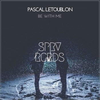 Pascal Letoublon Be With Me
