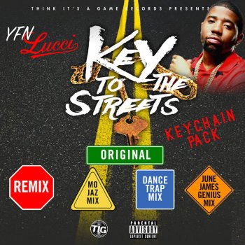 YFN Lucci feat. 2 Chainz, Lil Wayne & Quavo Key to the Streets - June James Genius Mix