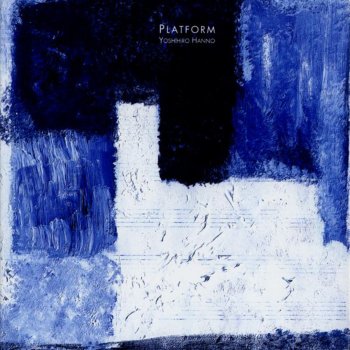 Yoshihiro Hanno platform - Main theme of "Platform" directed by Jia Zhang-Ke