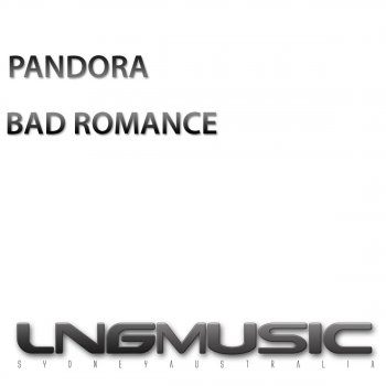 Pandora Bad Romance (Extended)