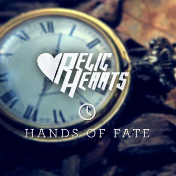 Relic Hearts Hands of Fate