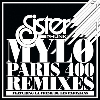 Mylo Paris Four Hundred (Sebastian remix)