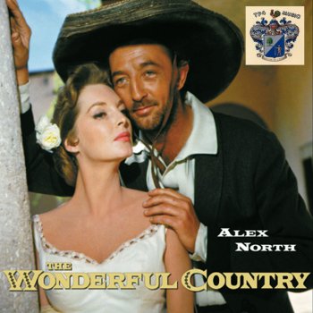 Alex North The Wonerful Country - End Title