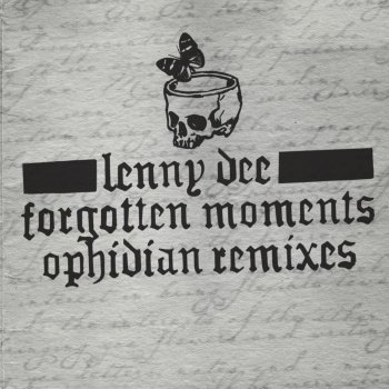 Lenny Dee Forgotten Moments (Ophidian Remix)
