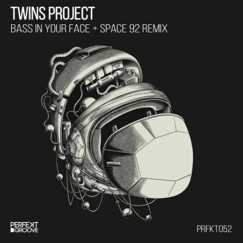 Twins Project Bass in Your Face