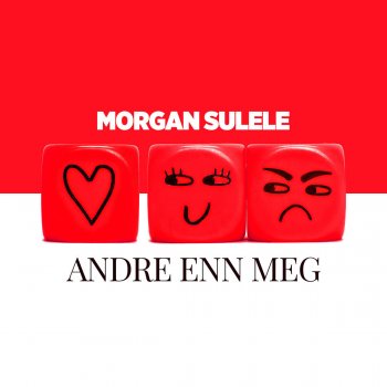 Morgan Sulele Andre Enn Meg