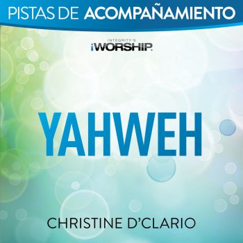 Christine D'Clario Yahweh (Live)