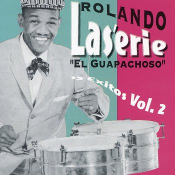 Rolando Laserie Mosaico Guapachoso, Volume 1