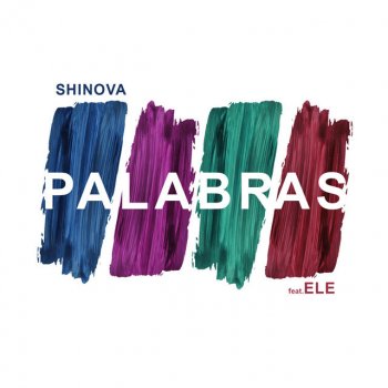 Shinova feat. ELE Palabras (feat. ELE)