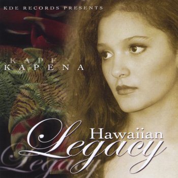 Kapena The Hawaiian Way