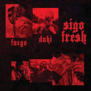 Fuego feat. Duki Sigo Fresh