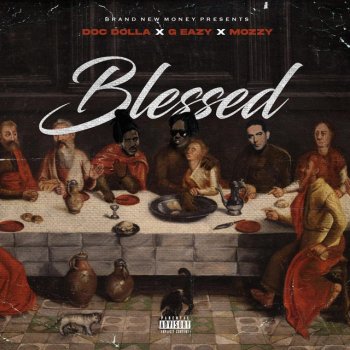 Doc Dolla feat. G-Eazy & Mozzy Blessed