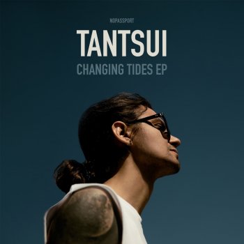 Tantsui Changing Tides