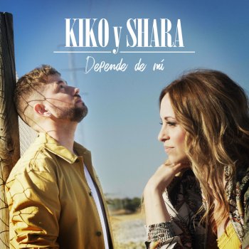 Kiko y Shara Depende de Mí