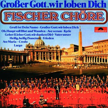 Fischer Chöre Heilig, heilig (Sanctus)