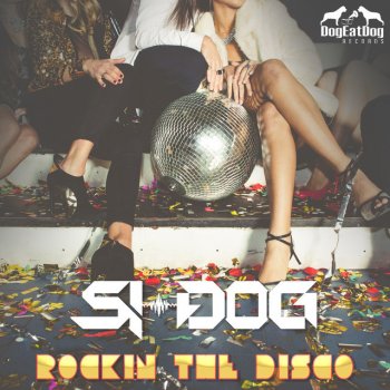 Si-Dog Rockin the Disco - Original Mix