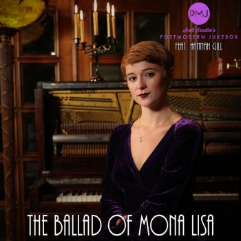 Scott Bradlee's Postmodern Jukebox feat. Hannah Gill The Ballad of Mona Lisa