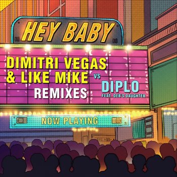 Dimitri Vegas & Like Mike feat. Diplo, Deb's Daughter & Lost Frequencies Hey Baby - Lost Frequencies Remix