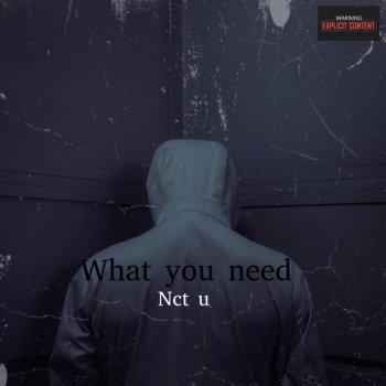 NCT U What You Need