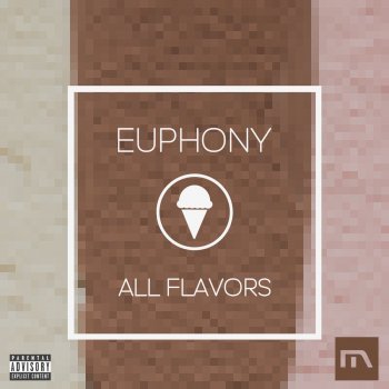 Euphony All Flavors - Original Mix