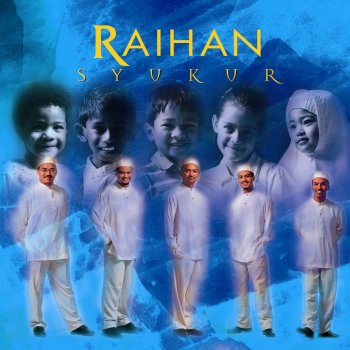Raihan feat. Farihin Abdul Fattah and Ahmad 'Dot' Razli Balada Selawat