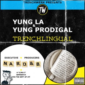Yung L.A. feat. Yung Prodigal & Nard & B No Dress Code