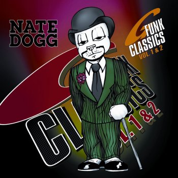 Nate Dogg feat. Nancy Fletcher & SIX FEET DEEP Crazy, Dangerous