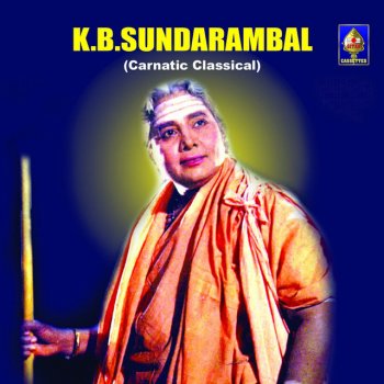 K. B. Sundarambal Kalpadrumam Pranamatam (Slokam) And Sri Subramanyam