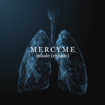 MercyMe Let Yourself Be Loved