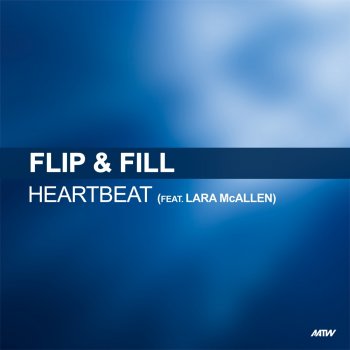 Flip & Fill Heartbeat (feat. Lara McAllen) [Hypasonic Remix]