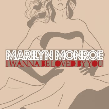 Marilyn Monroe When I Fall in Love