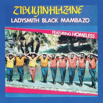 Ladysmith Black Mambazo Vulani Amasango