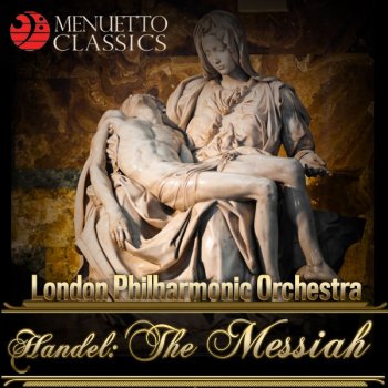 George Frideric Handel feat. London Philharmonic Orchestra, Walter Susskind The Messiah, HWV 56: XIII. Pastoral Symphony