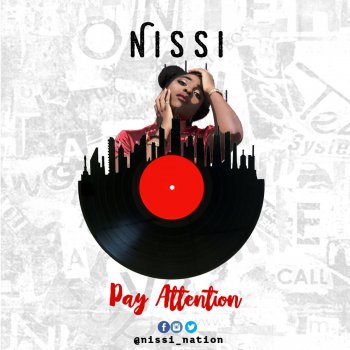 Nissi Pay Attention