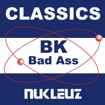 BK Bad Ass - 3AM At Convergence Remix