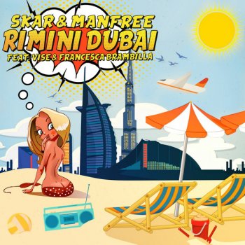 Skar feat. Manfree, Vise & Francesca Brambilla Rimini Dubai