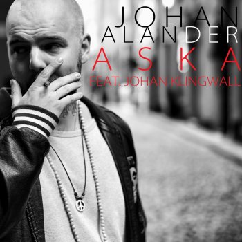 Johan Alander feat. Johan Klingwall Aska