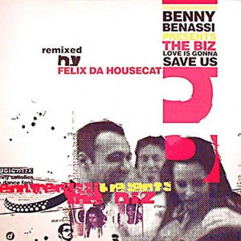 Benny Benassi presents The Biz Love Is Gonna Save Us - CD Version