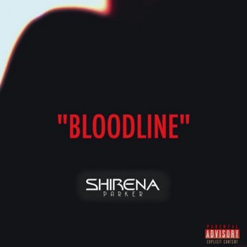 Shirena Parker Bloodline