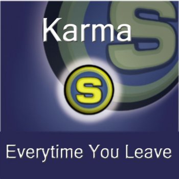 Karma Everytime You Leave (Extended Mix)